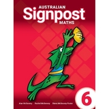 Australian Signpost Maths Student Book 6 (AC 9.0) - McSeveny, Alan; Adams, Rachel; McSeveny-Foster, Diane