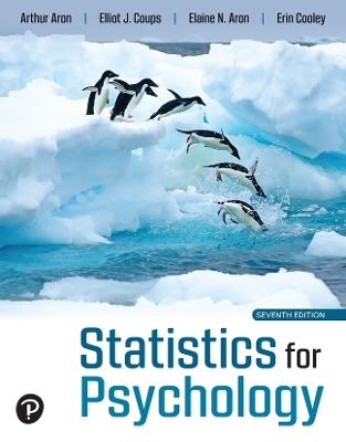 MyLab Statistics with Pearson eText for Statistics for Psychology - Arthur Aron, Elliot Coups, Elaine Aron, Erin Cooley  PhD