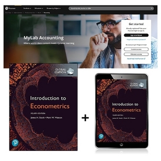 Introduction to Econometrics, Global Edition + MyLab Economics with Pearson eText