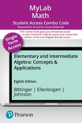 MyLab Math with Pearson eText (up to 18-weeks) + Print Combo Access Code for Elementary and Intermediate Algebra