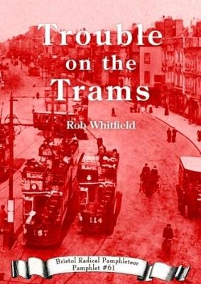 Trouble on the Trams