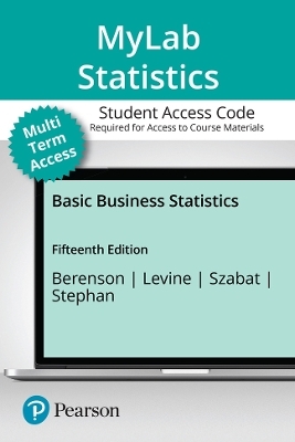 MyLab Statistics with Pearson eText (up to 24 months) Access Code for Basic Business Statistics