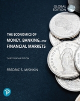 MyLab Economics without Pearson eText for Economics of Money, Banking and Financial Markets, The, Global Edition - Mishkin, Frederic