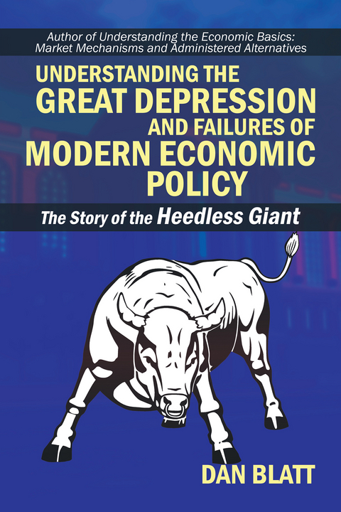 Understanding the Great Depression and Failures of Modern Economic Policy - Dan Blatt