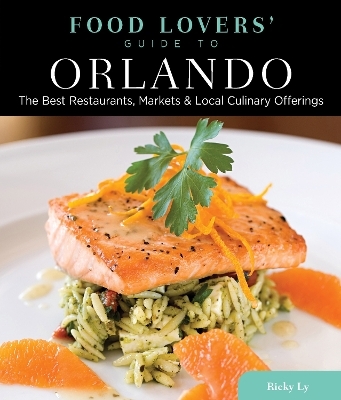 Food Lovers' Guide to&reg; Orlando - Ricky Ly