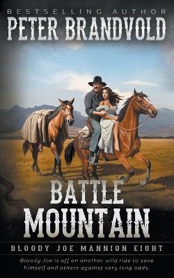 Battle Mountain - Peter Brandvold