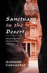 Sanctuary in the Desert - Jeannine Vanvoorst