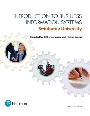 Introduction to Business Information Systems (Custom Edition)