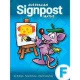 Australian Signpost Maths Student Book F (AC 9.0) - McSeveny, Alan; Adams, Rachel; McSeveny-Foster, Diane
