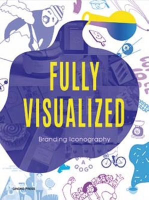 Fully Visualized: Branding Iconography