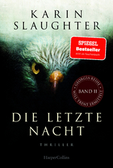 Die letzte Nacht - Karin Slaughter