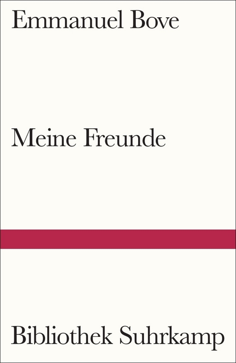 Meine Freunde - Emmanuel Bove
