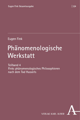 Phänomenologische Werkstatt - Eugen Fink