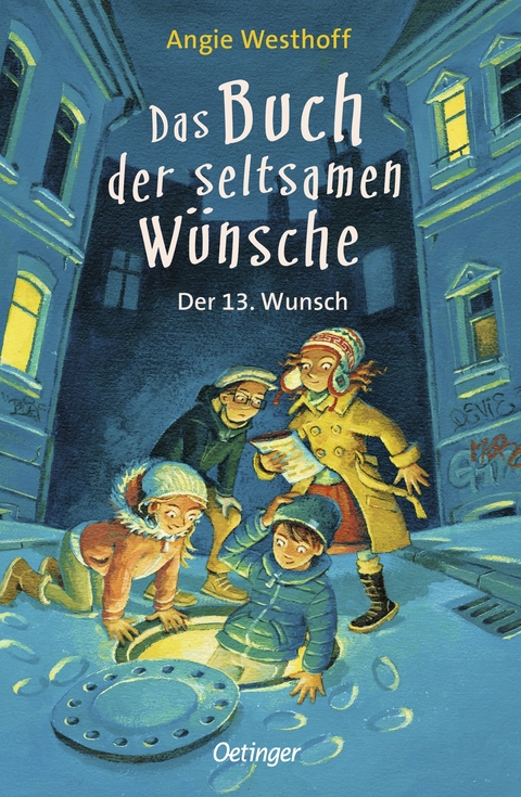 Das Buch der seltsamen W&uuml;nsche 2. Der 13. Wunsch - Angie Westhoff