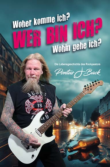 Woher komme ich? Wer bin ich? Wohin gehe ich? - Pontus J. Back
