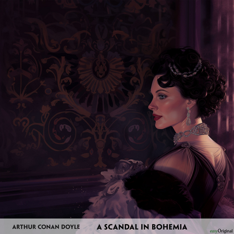 A Scandal in Bohemia - Englisch-H&ouml;rverstehen meistern - Arthur Conan Doyle