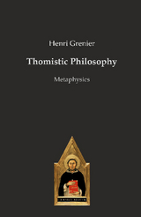 Thomistic Philosophy - Henri Grenier