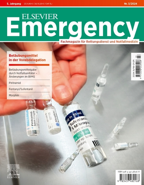 ELSEVIER Emergency. Bet&auml;ubungsmittel in der Vorabdelegation. 3/2024: Fachmagazin f&uuml;r Rettungsdienst und Notfallmedizin - 