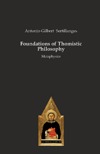 Foundations of Thomistic Philosophy