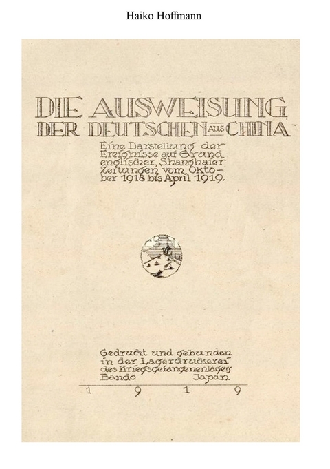 Die Ausweisung der Deutschen aus China - 
