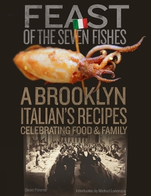 Feast of the Seven Fishes - Daniel Paterna, John Turturro, Michael Lomonaco