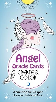 Angel Oracle Cards: Create and Color - Anne-Sophie Casper