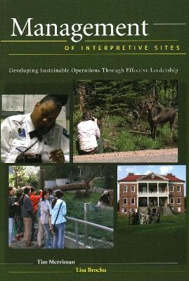 Management of Interpretive Sites - Tim Merriman, Lisa Brochu
