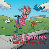 My Gramma and Her Pogo Stick - Paula Moyer Savaiano