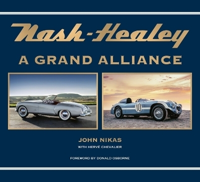 Nash-Healey - John Nikas, Herv&eacute; Chevalier