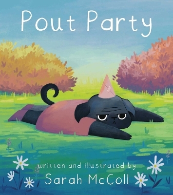 Pout Party - Sarah McColl