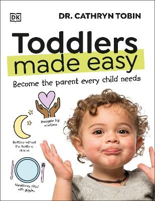 Toddlers Made Easy - Dr Cathryn Tobin