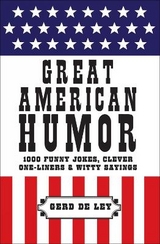 Great American Humor - Ley, Gerd de