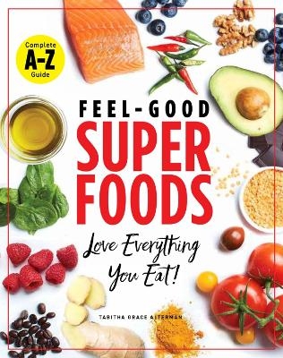 Superfoods A-z - Tabitha Grace Alterman
