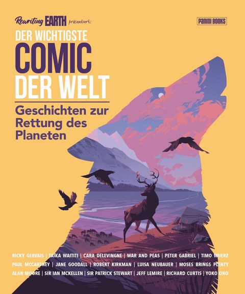 Der wichtigste Comic der Welt. Geschichten zur Rettung des Planeten - Yoko Ono, Judy Dench, Jane Goodall, Peter Gabriel, Taika Waititi, Ricky Gervais, Cara Delevigne, Andy Serkis, Amy Chu, David Mack, Tula Lotay, Robert Kirkman, Alan Moore, Cliff Chiang, Luisa Neubauer, Timo Wuerz, Jeff Lemire, Brian Azzarello, Kieron Hillen, Lucy Lawless, Sean Phillips, Doug Braithwaite, Jonathan Kunz, Elizabeth Pich,  u.a., Jenny Jinya