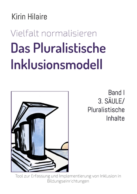 3. S&Auml;ULE/Pluralistische Inhalte - Kirin Hilaire