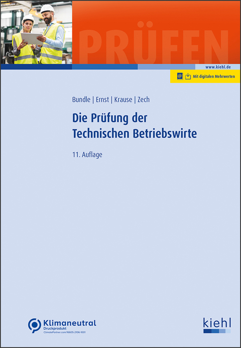 Die Pr&uuml;fung der Technischen Betriebswirte - Georg Bundle, Yvonne Ernst, Katharina Krause