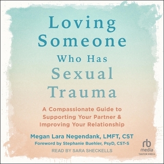 Loving Someone Who Has Sexual Trauma