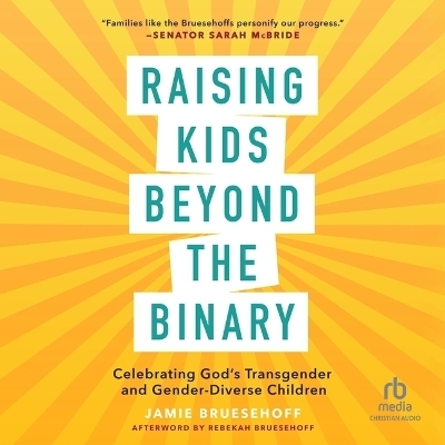 Raising Kids Beyond the Binary - Jamie Bruesehoff