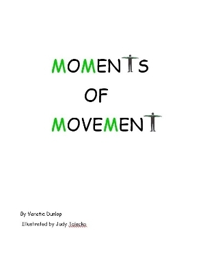Moments of Movement - Venetia Dunlop