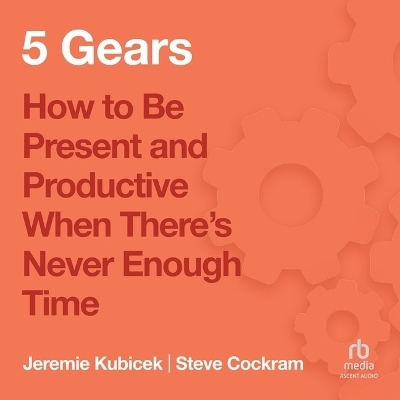 5 Gears - Steve Cockram, Jeremie Kubicek