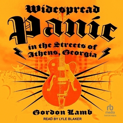 Widespread Panic in the Streets of Athens, Georgia - Gordon Lamb