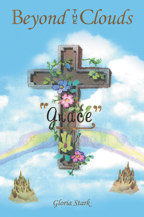 Beyond the Clouds -  Gloria Stark