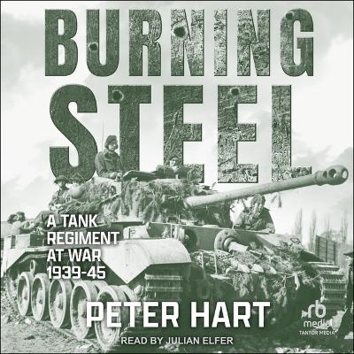 Burning Steel - Peter Hart