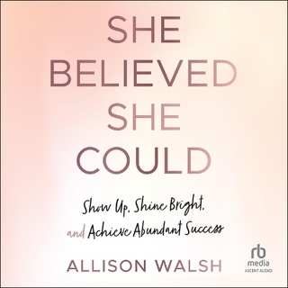 She Believed She Could