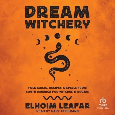 Dream Witchery - Elhoim Leafar