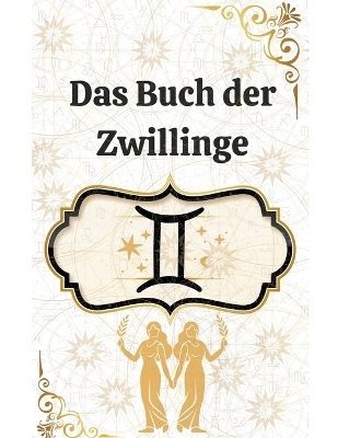 Das Buch der Zwillinge - Rubi Astr&oacute;logas