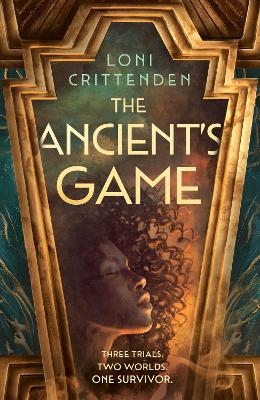 The Ancient&rsquo;s Game - Loni Crittenden