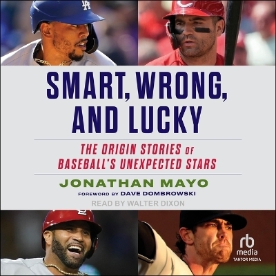 Smart, Wrong, and Lucky - Jonathan Mayo