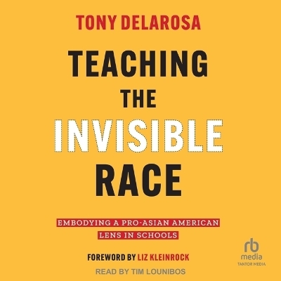 Teaching the Invisible Race - Tony DelaRosa