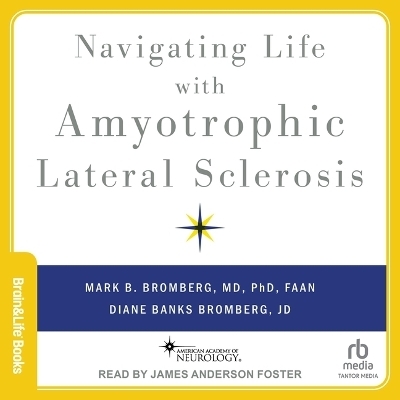 Navigating Life with Amyotrophic Lateral Sclerosis -  FAAN, Diane Banks Bromberg